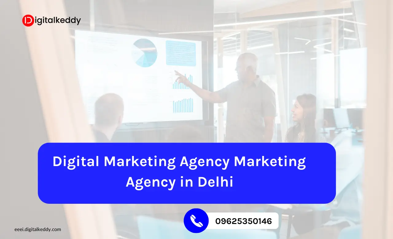 Digital Marketing Agency Marketing Agency in Delhi